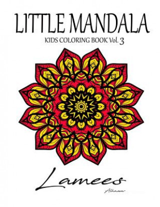 Book Little Mandala: Kids Coloring Book Vol. 3 Lamees Alhassar