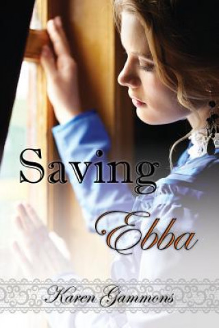 Kniha Saving Ebba Karen Gammons
