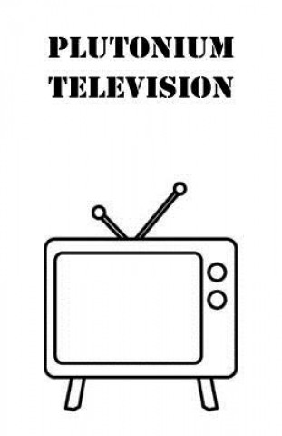 Buch Plutonium Television Raymond Street