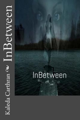 Книга InBetween Kaleda Carthran