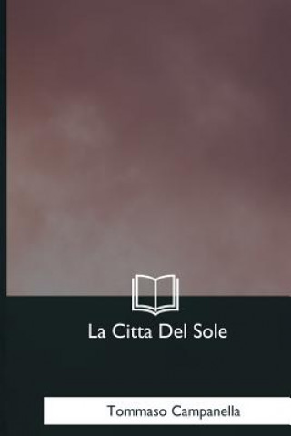 Kniha La Citta Del Sole Tommaso Campanella
