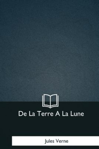 Livre De La Terre A La Lune Jules Verne