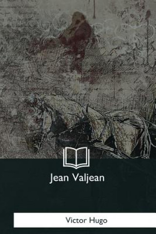 Book Jean Valjean Victor Hugo