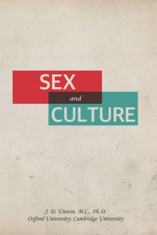 Book Sex and Culture Joseph Daniel Unwin