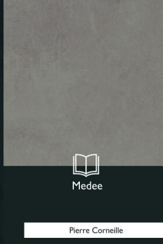 Книга Medee Pierre Corneille