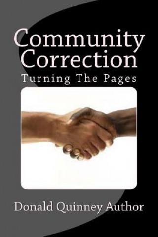 Książka Communtiy Correction: Turning The Pages Donald James Quinney