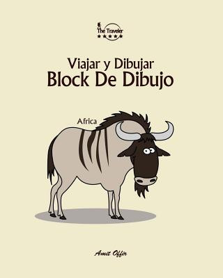 Carte Block de Dibujo: Viajar Y Dibujar: Africa Amit Offir