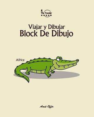 Carte Block de Dibujo: Viajar Y Dibujar: Africa Amit Offir