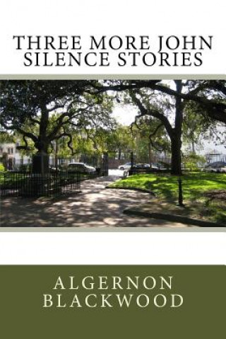 Carte Three More John Silence Stories Algernon Blackwood