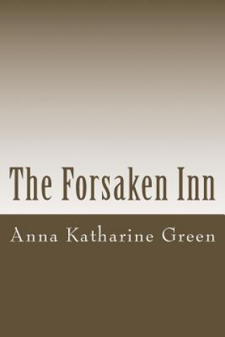 Könyv The Forsaken Inn Anna Katharine Green