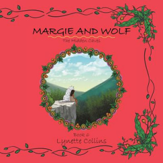 Kniha Margie and Wolf Lynette Collins