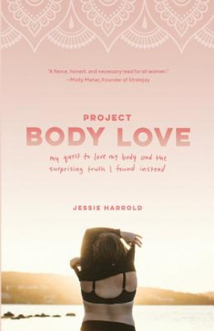 Knjiga Project Body Love Jessie Harrold