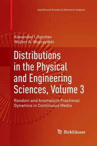 Książka Distributions in the Physical and Engineering Sciences, Volume 3 Alexander I Saichev