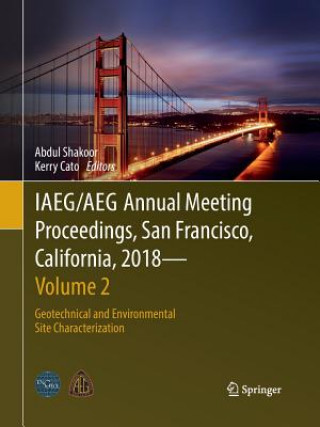 Книга IAEG/AEG Annual Meeting Proceedings, San Francisco, California, 2018 - Volume 2 Kerry Cato