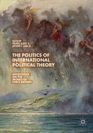 Livre Politics of International Political Theory Anthony F. Lang Jr.