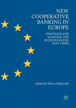 Libro New Cooperative Banking in Europe Marco Migliorelli