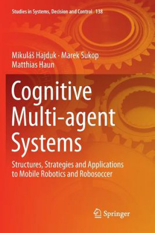 Kniha Cognitive Multi-agent Systems Mikulas Hajduk