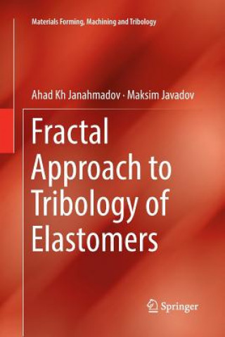 Boek Fractal Approach to Tribology of Elastomers Ahad Kh Janahmadov