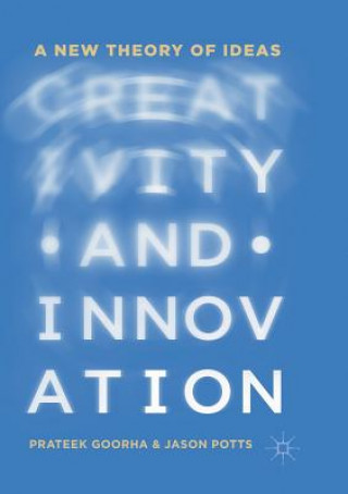 Knjiga Creativity and Innovation Prateek Goorha