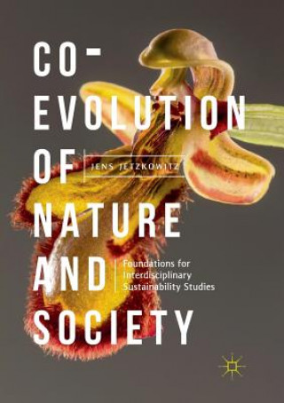 Könyv Co-Evolution of Nature and Society Jens Jetzkowitz