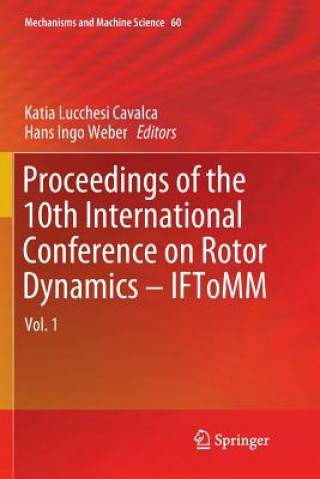 Kniha Proceedings of the 10th International Conference on Rotor Dynamics - IFToMM Hans Ingo Weber