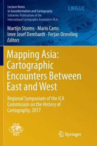 Knjiga Mapping Asia: Cartographic Encounters Between East and West Mario Cams