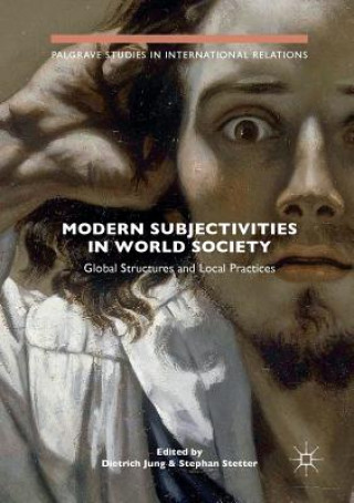 Książka Modern Subjectivities in World Society Dietrich Jung