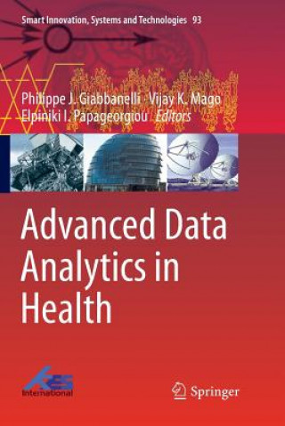 Kniha Advanced Data Analytics in Health Philippe J. Giabbanelli