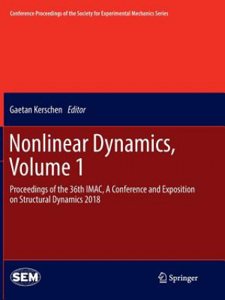 Kniha Nonlinear Dynamics, Volume 1 Gaetan Kerschen