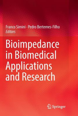 Book Bioimpedance in Biomedical Applications and Research Pedro Bertemes-Filho