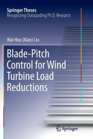 Kniha Blade-Pitch Control for Wind Turbine Load Reductions Wai Hou (Alan) Lio