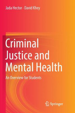 Kniha Criminal Justice and Mental Health Jada Hector