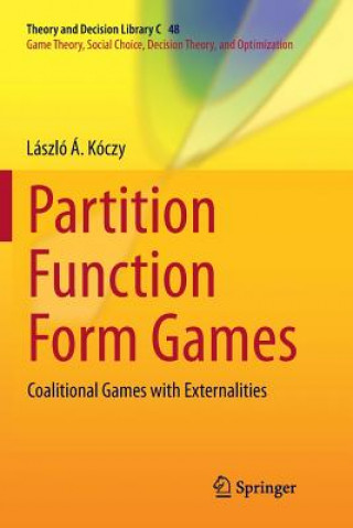 Knjiga Partition Function Form Games Laszlo a Koczy
