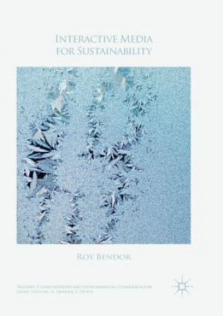 Книга Interactive Media for Sustainability Roy Bendor