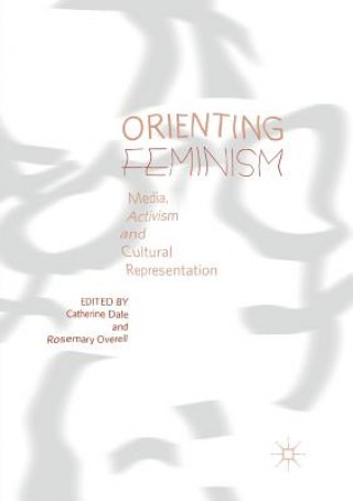 Book Orienting Feminism Catherine Dale