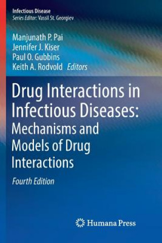 Carte Drug Interactions in Infectious Diseases: Mechanisms and Models of Drug Interactions Paul O. Gubbins