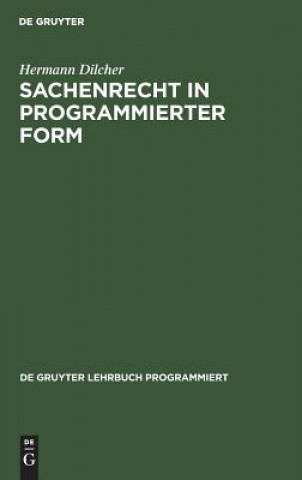 Książka Sachenrecht in programmierter Form Hermann Dilcher