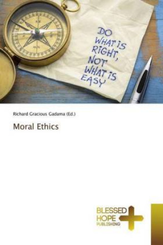 Knjiga Moral Ethics Richard Gracious Gadama