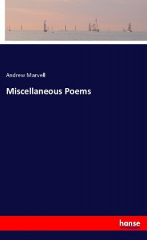 Buch Miscellaneous Poems Andrew Marvell