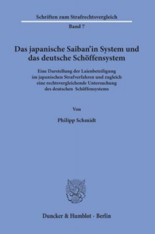 Könyv Das japanische Saiban'in System und das deutsche Schöffensystem. Philipp Schmidt