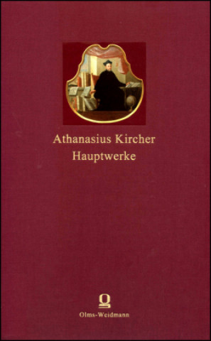 Kniha Hauptwerke Athanasius Kircher