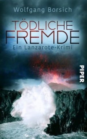 Knjiga Tödliche Fremde Wolfgang Borsich