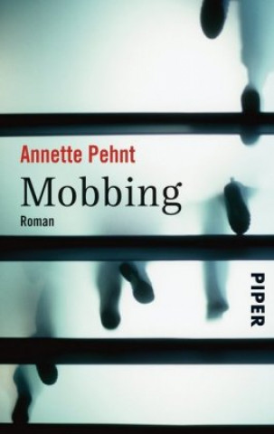 Książka Mobbing Annette Pehnt