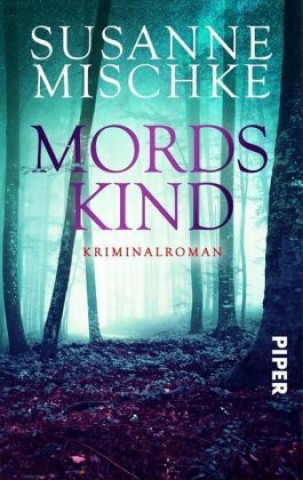 Knjiga Mordskind Susanne Mischke