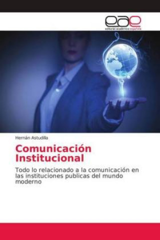 Książka Comunicación Institucional Hernán Astudilla