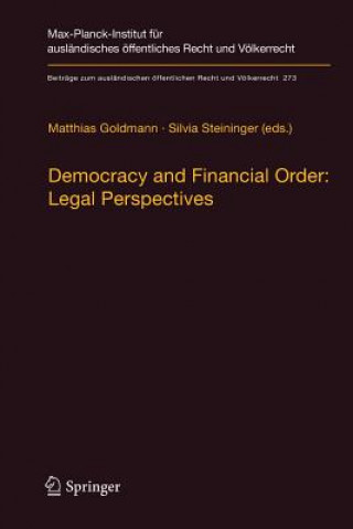 Kniha Democracy and Financial Order: Legal Perspectives Matthias Goldmann