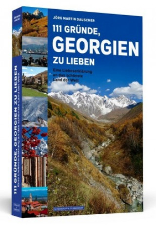 Книга 111 Gründe, Georgien zu lieben Jörg Dauscher