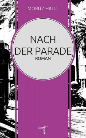 Book Nach der Parade Moritz Hildt