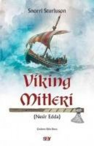 Kniha Viking Mitleri Snorri Sturluson