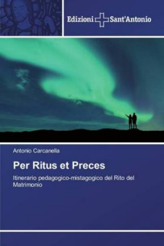 Knjiga Per Ritus et Preces Antonio Carcanella